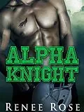 E-Book (epub) Alpha Knight von Renee Rose