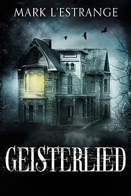 E-Book (epub) Geisterlied von Mark L'Estrange