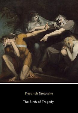 eBook (epub) The Birth of Tragedy de Nietzsche Friedrich