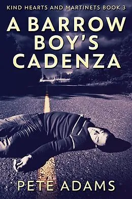 E-Book (epub) A Barrow Boy's Cadenza von Pete Adams