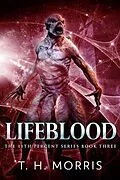 E-Book (epub) Lifeblood von T. H. Morris