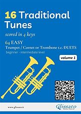 eBook (epub) 16 Traditional Tunes - 64 easy Trumpet/Cornet or Trombone t.c. duets (Vol.1) de American Traditional, Catalan Traditional, John Newton