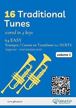 eBook (epub) 16 Traditional Tunes - 64 easy Trumpet/Cornet or Trombone t.c. duets (Vol.1) de American Traditional, Catalan Traditional, John Newton