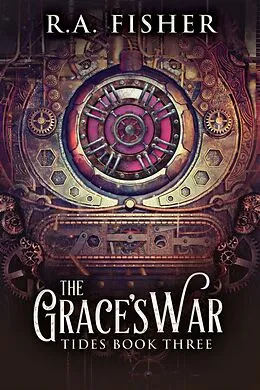 E-Book (epub) The Grace's War von R. A. Fisher