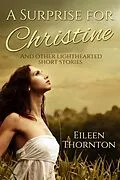 E-Book (epub) A Surprise For Christine von Eileen Thornton