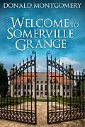 E-Book (epub) Welcome To Somerville Grange von Donald Montgomery