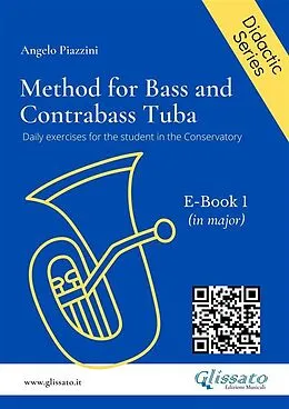 E-Book (epub) Method for Bass and Contrabass Tuba - e-Book 1 von Angelo Piazzini