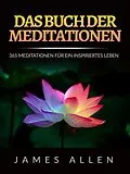 E-Book (epub) Das Buch der Meditationen (Übersetzt) von James Allen