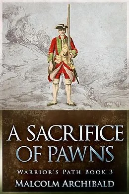 E-Book (epub) A Sacrifice of Pawns von Malcolm Archibald