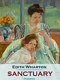 E-Book (epub) Sanctuary (Annotated) von Edith Wharton
