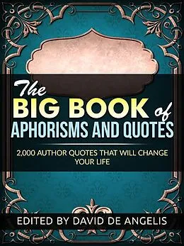 E-Book (epub) The Big Book of Aphorisms and Quotes von David De Angelis