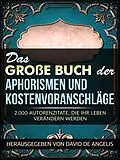 E-Book (epub) Das Große Buch der Aphorismen und Kostenvoranschläge (Übersetzt) von David De Angelis