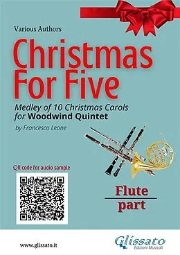 E-Book (epub) Flute part of "Christmas for five" for Woodwind Quintet von Christmas Carols