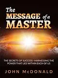 E-Book (epub) The Message of a Master von John Mcdonald