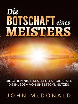 E-Book (epub) Die Botschaft eines Meisters (Übersetzt) von John Mcdonald