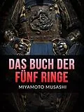 E-Book (epub) Das Buch der Fünf Ringe (Übersetzt) von Miyamoto Musashi