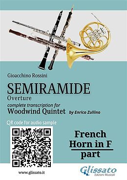 eBook (epub) French Horn in F part of "Semiramide" overture for Woodwind Quintet de Gioacchino Rossini, A Cura Di Enrico Zullino