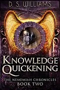E-Book (epub) Knowledge Quickening von D. S. Williams