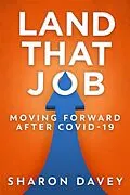 E-Book (epub) Land That Job - Moving Forward After Covid-19 von Sharon Davey