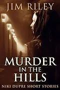 E-Book (epub) Murder In The Hills von Jim Riley