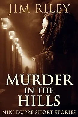 E-Book (epub) Murder In The Hills von Jim Riley