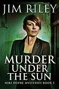 E-Book (epub) Murder Under The Sun von Jim Riley