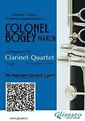 E-Book (epub) Bb Clarinet 1 part of "Colonel Bogey" for Clarinet Quartet von Kenneth J. Alford, a cura di Francesco Leone, Frederick Joseph Ricketts