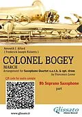 E-Book (epub) Bb Soprano Sax part of "Colonel Bogey" for Saxophone Quartet von Kenneth J. Alford, a cura di Francesco Leone, Frederick Joseph Ricketts