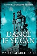 E-Book (epub) Dance If Ye Can von Malcolm Archibald