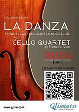 eBook (epub) Cello 2 part of "La Danza" tarantella by Rossini for Cello Quartet de Gioacchino Rossini, a cura di Francesco Leone