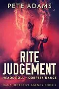 E-Book (epub) Rite Judgement von Pete Adams