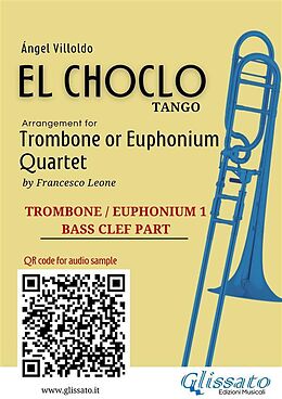 eBook (epub) Trombone/Euphonium 1 part of "El Choclo" for Quartet de Ángel Villoldo, a cura di Francesco Leone