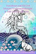 E-Book (epub) Tom Moore and The Seal Woman: Traditional Mermaid Folk Stories Collection von Melanie Voland, Treehouse Books