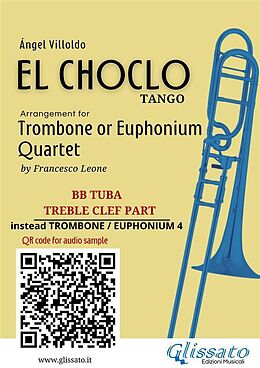 eBook (epub) Bb Tuba t.c. (Instead Trombone 4) part of "El Choclo" for Quartet de Ángel Villoldo, a cura di Francesco Leone