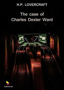 E-Book (epub) The Case of Charles Dexter Ward von Lovecraft H. P.