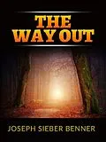 E-Book (epub) The Way Out von Joseph Sieber Benner