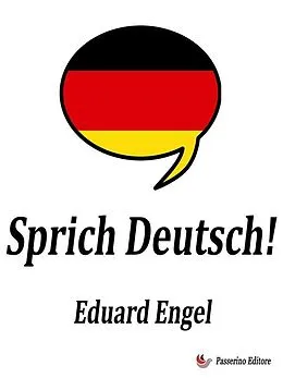 E-Book (epub) Sprich Deutsch! von Eduard Engel