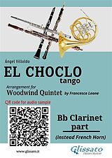 E-Book (epub) Bb Clarinet (instead Horn) part "El Choclo" tango for Woodwind Quintet von Ángel Villoldo