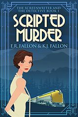 eBook (epub) Scripted Murder de E. R. Fallon, K. J. Fallon