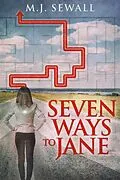 E-Book (epub) Seven Ways To Jane von M. J. Sewall