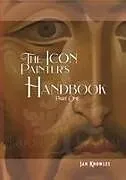 Kartonierter Einband (Kt) The Icon Painter's Handbook von Ian Knowles