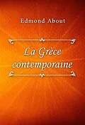 E-Book (epub) La Grèce contemporaine von Edmond About