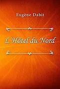 E-Book (epub) L'Hôtel du Nord von Eugène Dabit