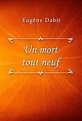 E-Book (epub) Un mort tout neuf von Eugène Dabit