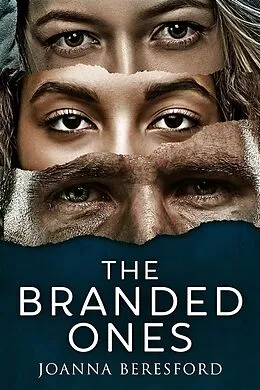 E-Book (epub) The Branded Ones von Joanna Beresford