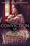 E-Book (epub) The Conviction Of Hope von Janeen Ann O'Connell