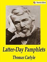 eBook (epub) Latter-Day Pamphlets de Thomas Carlyle