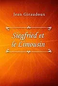 E-Book (epub) Siegfried et le Limousin von Jean Giraudoux