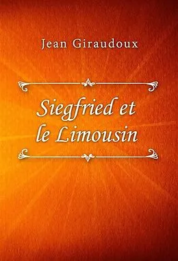 E-Book (epub) Siegfried et le Limousin von Jean Giraudoux