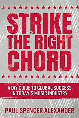 E-Book (epub) Strike The Right Chord von Paul Spencer Alexander